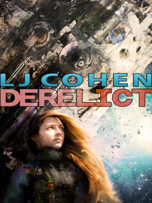 Title details for Derelict by LJ Cohen - Available